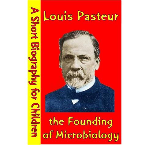 short biography of louis pasteur in english