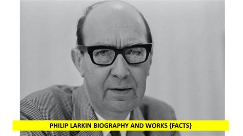 short biography of philip larkin