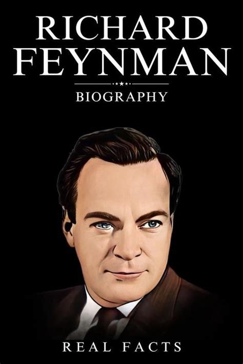 short biography of richard feynman
