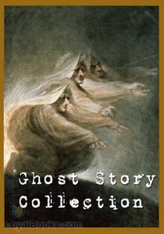 Short Ghost Story Collection By Various Free At Download Creepy Story For A Night Of Spectral Tales - Download Creepy Story For A Night Of Spectral Tales