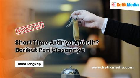 short time artinya | short Saigoneer