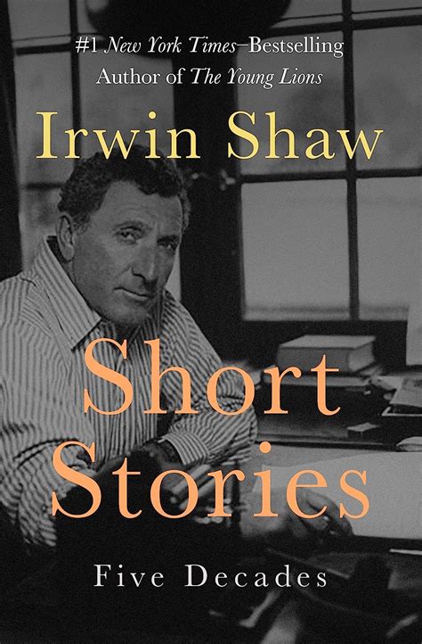 Read Short Stories Five Decades Irwin Shaw 
