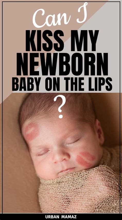 should you kiss your baby on the lips
