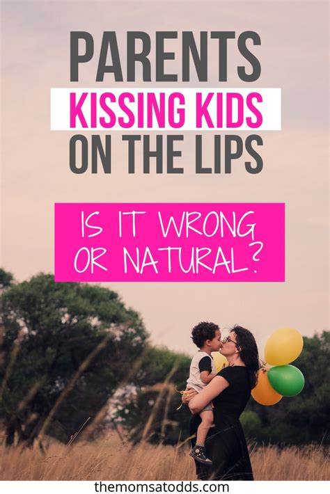 should you kiss your kids on the lips