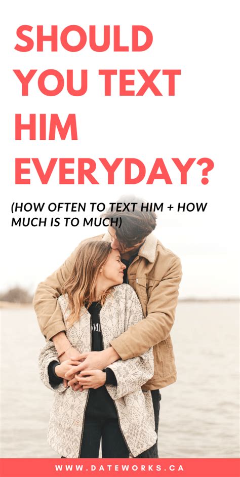 should you text him everyday online dating