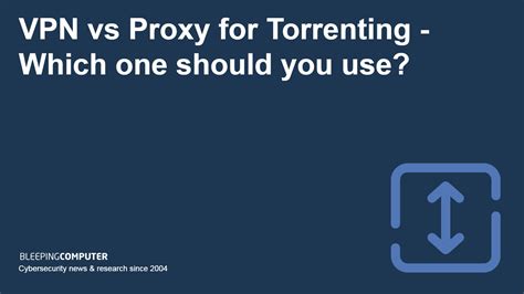 should you use vpn when torrenting
