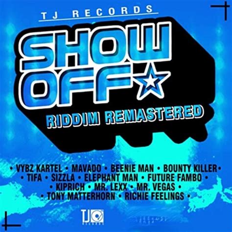 show off riddim