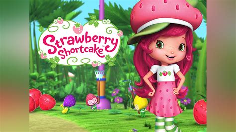 Show Strawberry Shortcake