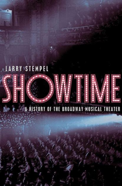 Read Showtime A History Of The Broadway Musical Theater Pdf 