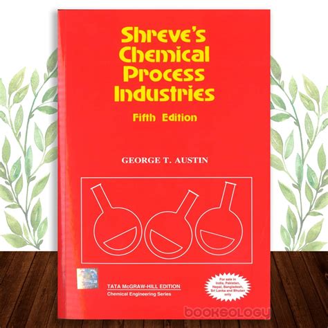 Read Shreve S Chemical Process Industries 5Th Edition 
