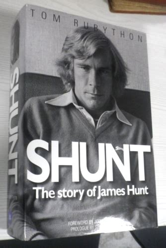 Full Download Shunt The Story Of James Hunt Tom Rubython 