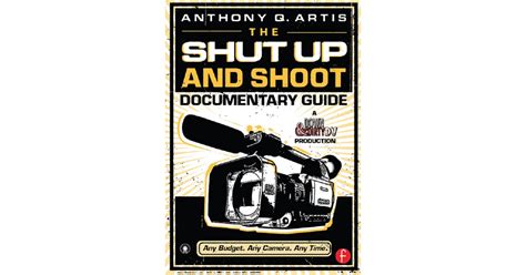 Read Online Shut Up And Shoot Documentary Guide Chm 