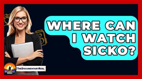 sicko youtube documentary ancient