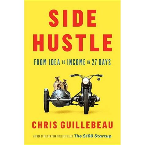 Full Download Side Hustle From Idea To Income In 27 Days 