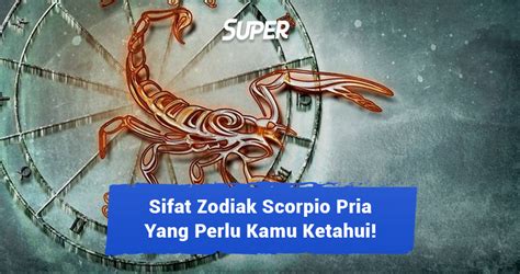 sifat scorpio pria | Cari Tahu Sifat Scorpio Wanita dan Pria