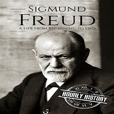 Full Download Sigmund Freud A Life From Beginning To End 