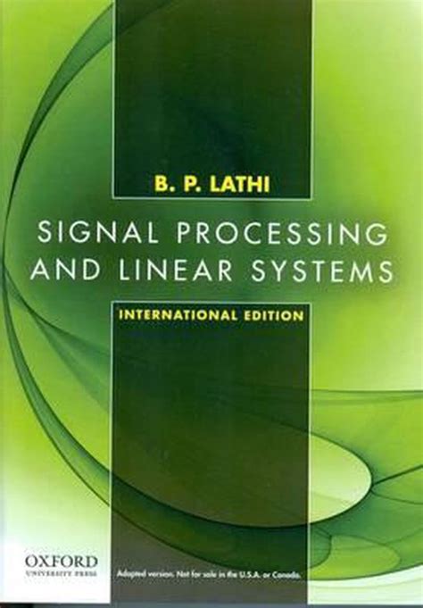 Signal Processing And Linear Systems B P Lathi