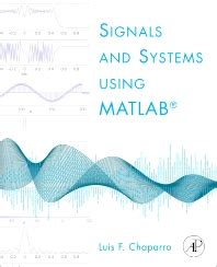 Signals And Systems Using Matlab Chaparro Solution Manual