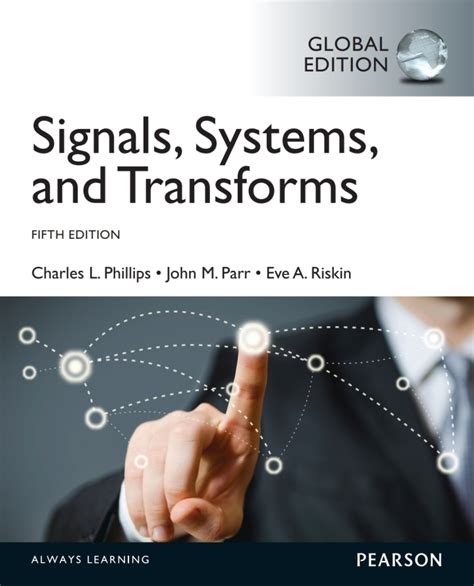 Full Download Signals Systems And Transforms Phillips Solutions 
