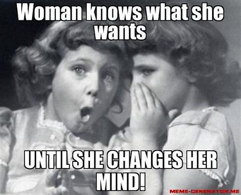 signs she changed her mind about you meme