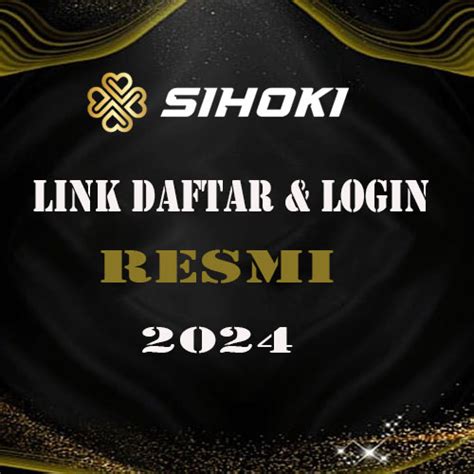 SIHOKI LOGIN 🥛 sihoki