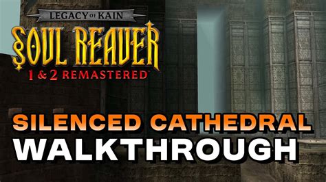 Silenced Cathedral Walkthrough
