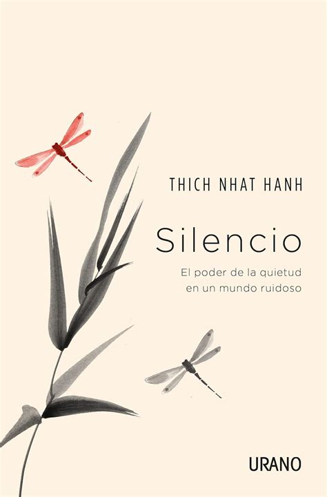 Silencio El Poder De La Quietud En Un Mundo Ruido