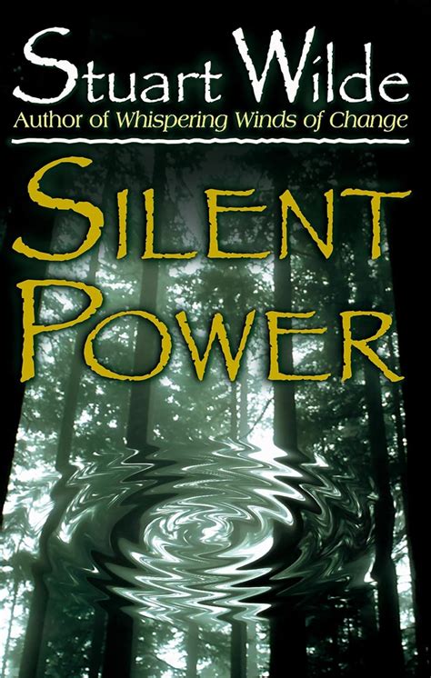 silent power stuart wilde