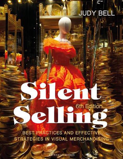 Read Online Silent Selling Best Practices And Effective Strategies In Visual Merchandising 4Th Edition 