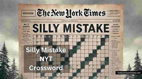 Silly Mistake Nyt