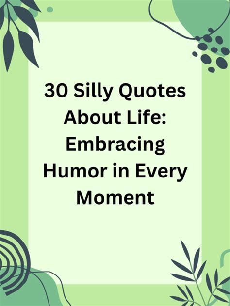 Silly Quotes About Life