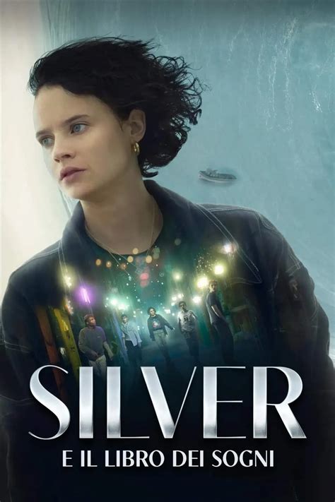 Silver E Il Libro Dei Sogni
