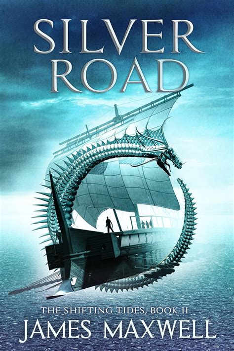Full Download Silver Road The Shifting Tides Book 2 