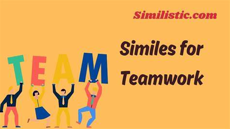 similes for a teamwork