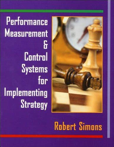 simons r performance measurement and control systems for implementing strategy