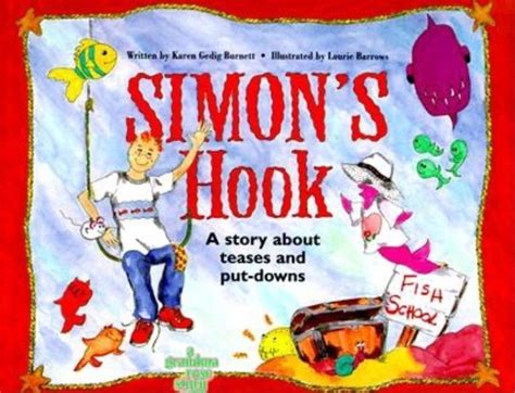 Full Download Simons Hook A Story About Teases And Put Downs 