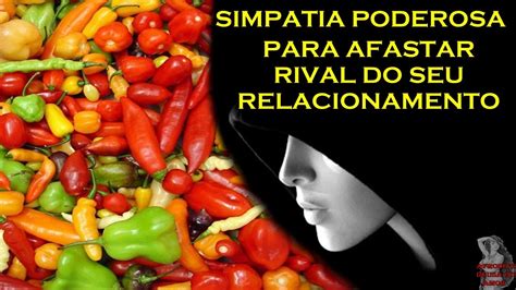 Simpatia Afastar Rival