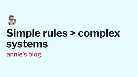 Simple Rules For A Complex World