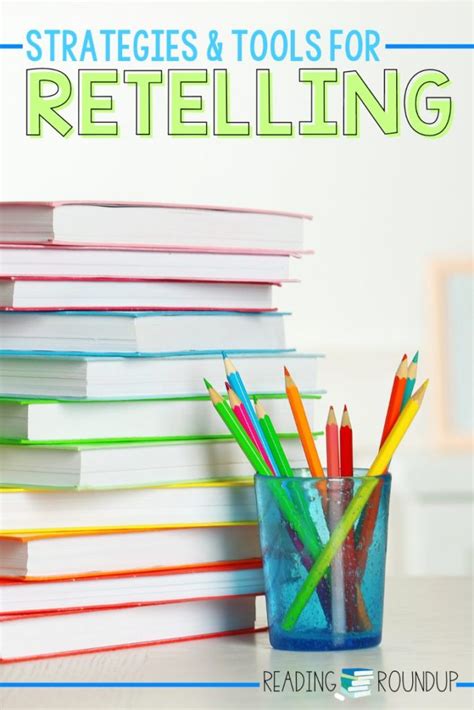 Simple Strategies And Effective Tools For Teaching Retelling Kindergarten Retelling - Kindergarten Retelling