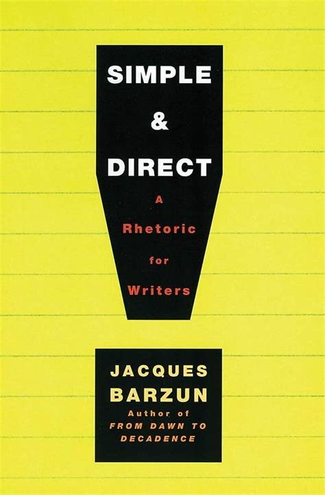Read Online Simple And Direct A Rhetoric For Writers 