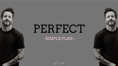 SIMPLE PLAN PERFECT LIRIK - Simple Plan - Perfect Lyrics