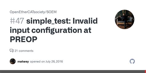 simple_test: Invalid input configuration at PREOP #47