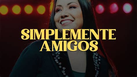 Simplemente Amigos Letra