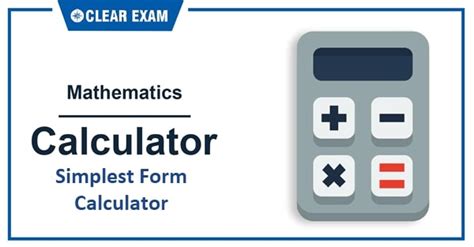 Simplest Form Calculator Online Calculator Byjuu0027s Expressing Fractions In Simplest Form - Expressing Fractions In Simplest Form