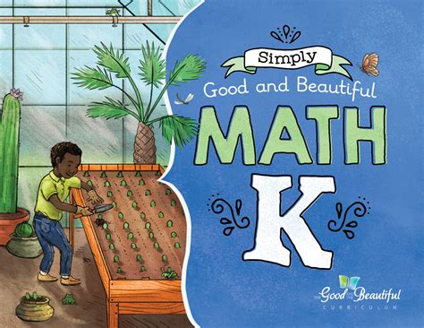 Simply Good And Beautiful Math K Math K - Math K