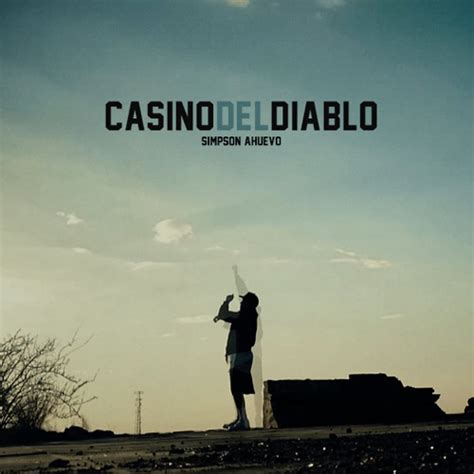 simpson ahuevo casino del diablo letra abey france