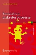 Simulation Diskreter Prozesse Methoden Und Anwend
