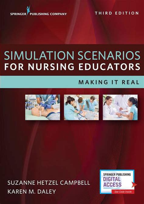 Simulation Scenarios For Nursing Educators Second Edition Making It Real Campbell Simulation Scenarios For Nursing Educators