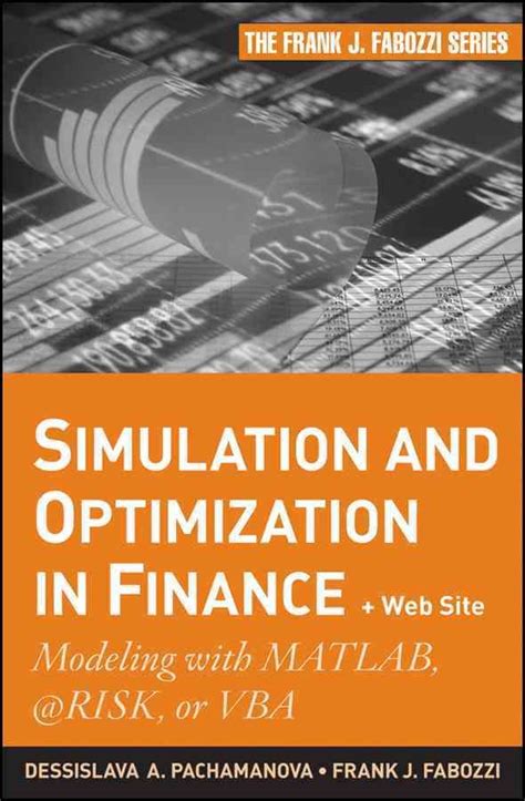 Download Simulation And Optimization In Finance Website Modeling With Matlab Risk Or Vba 