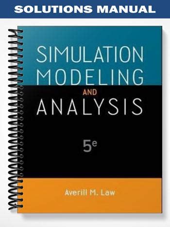 Download Simulation Modeling Analysis Solutions Manual 